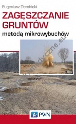 Zagęszczanie gruntów metodą mikrowybuchów