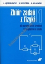 Zbiór zadań z fizyki Tom 1 dla uczniów szkół średnich i kandydatów na studia