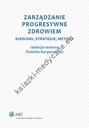 Zarządzanie progresywne zdrowiem.