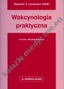 Wakcynologia praktyczna (wyd. II)