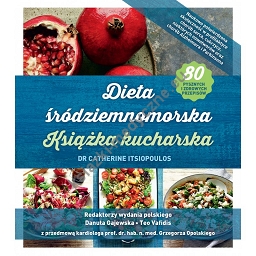 Dieta Śródziemnomorska. Książka Kucharska.