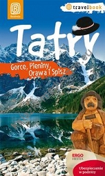 Tatry Gorce Pieniny Orawa i Spisz Travelbook