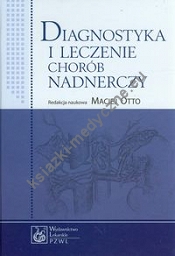 Diagnostyka i leczenie chorób nadnerczy