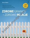 Zdrowe granice - zdrowe relacje