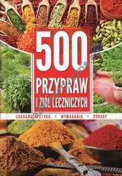 500 przypraw i ziół leczniczych