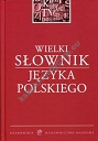 Wielki słownik języka polskiego