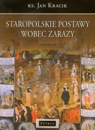 Staropolskie postawy wobec zarazy