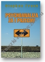 Psychoanaliza - za i przeciw