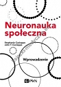 Neuronauka społeczna. Wprowadzenie