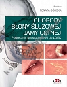 Choroby błony śluzowej jamy ustnej