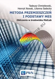 Metoda przemieszczeń i podstawy MES Obliczenia w środowisku MatLab