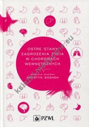 Ostre stany zagrożenia życia w chorobach wewnętrznych