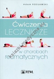 Ćwiczenia lecznicze w chorobach reumatycznych