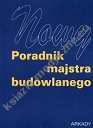 Nowy poradnik majstra budowlanego