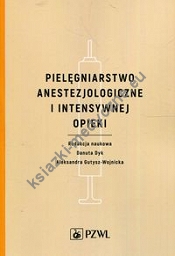 Pielęgniarstwo anestezjologiczne i intensywnej opieki