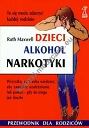 Dzieci alkohol narkotyki