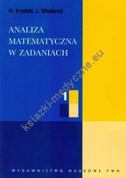 Analiza matematyczna w zadaniach 1