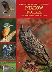 Ilustrowana encyklopedia ptaków Polski