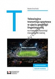 Telewizyjna transmisja sportowa w ujęciu genologii lingwistycznej