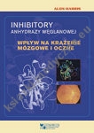 Inhibitory anhydrazy węglanowej. Wpływ na krążenie mózgowe i oczne