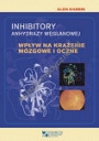 Inhibitory anhydrazy węglanowej. Wpływ na krążenie mózgowe i oczne