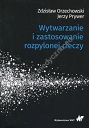 Wytwarzanie i zastosowanie rozpylonej cieczy