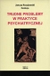 Trudne problemy w praktyce psychiatrycznej