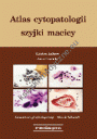 Atlas cytopatologii szyjki macicy