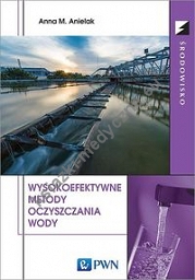 Wysokoefektywne metody oczyszczania wody