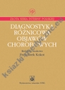 Diagnostyka różnicowa objawów chorobowych