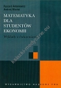 Matematyka dla studentów ekonomii Wykłady z ćwiczeniami