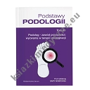 Podręcznik Podstawy Podologii - Tom III