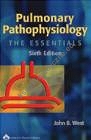 Pulmonary Pathophysiology 6e