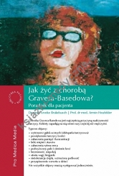 Jak żyć z chorobą Gravesa-Basedowa? Poradnik dla pacjenta