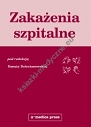 Zakażenia szpitalne - wyd. II