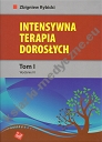 Intensywna terapia dorosłych Tom I 