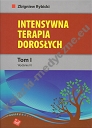 Intensywna terapia dorosłych Tom I 