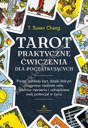 Tarot. Praktyczne ćwiczenia dla początkujących