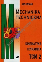 Mechanika techniczna Tom 2