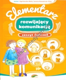 Elementarz rozwijający komunikację - zeszyt ćwiczeń 