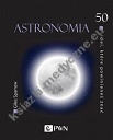 50 idei, które powinieneś znać Astronomia