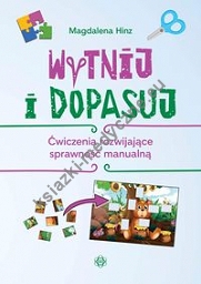 Wytnij i dopasuj Ćwiczenia rozwijające sprawność manualną