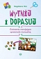 Wytnij i dopasuj Ćwiczenia rozwijające sprawność manualną