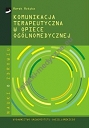 Komunikacja terapeutyczna w opiece ogólnomedycznej