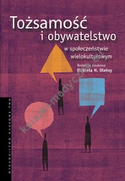 Tożsamość i obywatelstwo w społeczeństwie wielokulturowym.