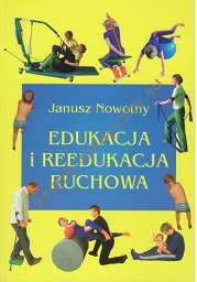 Edukacja i reedukacja ruchowa