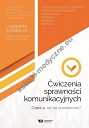 Ćwiczenia sprawności komunikacyjnych. Część 4 - Jak się przedstawiać?