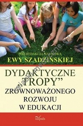 Dydaktyczne „tropy” zrównoważonego rozwoju w edukacji