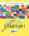 Gotowi na zabawę w biznes? Startup!