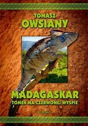 Madagaskar Tomek na Czerwonej Wyspie